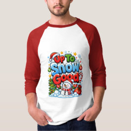 Upp till snö god juldesign t shirt