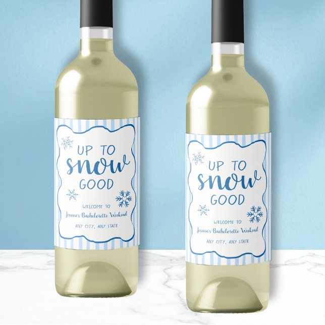 Upp till snö god vinter snöflinga möhippa vinflaska etikett (Up To Snow Good Winter Snowflake Bachelorette Wine Label)
