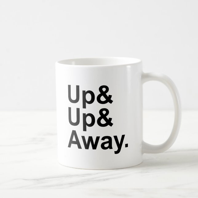 Upp Upp & Bort | Flygande Motivationsuttryck Kaffemugg (Höger)