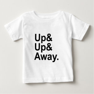 Upp Upp & Bort Flygande Motivationsuttryck T Shirt