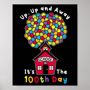Uppåt och borta Det är 100 dagars lärare 100 dagar Poster