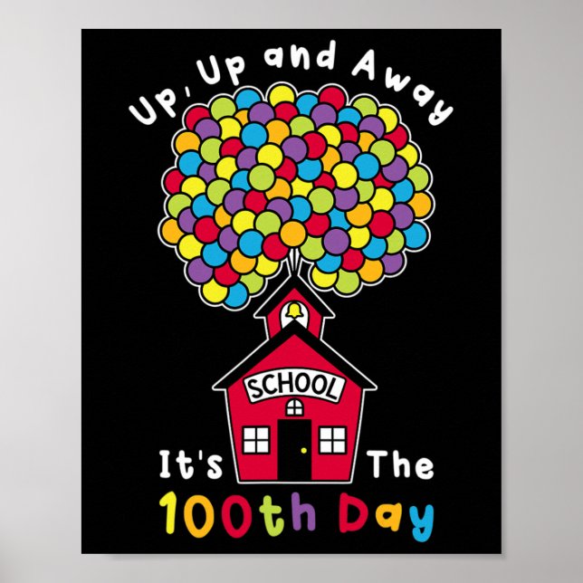 Uppåt och borta Det är 100 dagars lärare 100 dagar Poster (Framsidan)