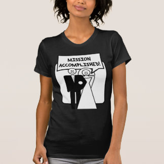 "Uppdrag genomförda" Giftermål T Shirt