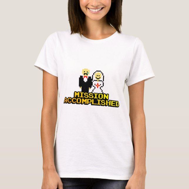 "Uppdrag slutförd" Giftermål (8 bitar) T-shirt (Framsida)