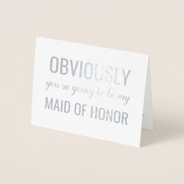 Uppenbar | Funny Bridesmaid eller Maid of honor Folierat Kort (Framsida)