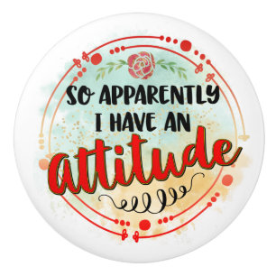 Uppenbarligen Attitude Quote Funny Humor Joke Knopp