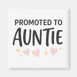 Uppflyttad till Auntie Söt Annons Magnet