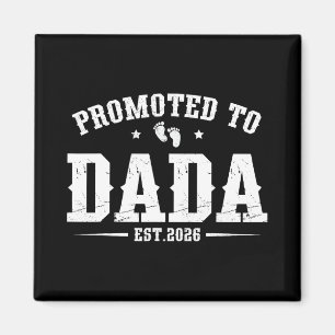 Uppflyttad till Dada Est. 2026 Pappa 2026 Pappa Es Magnet