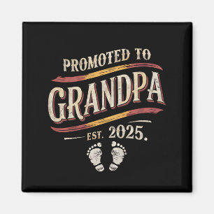 Uppflyttad till farfar 2025 Farfar est 2025 Magnet