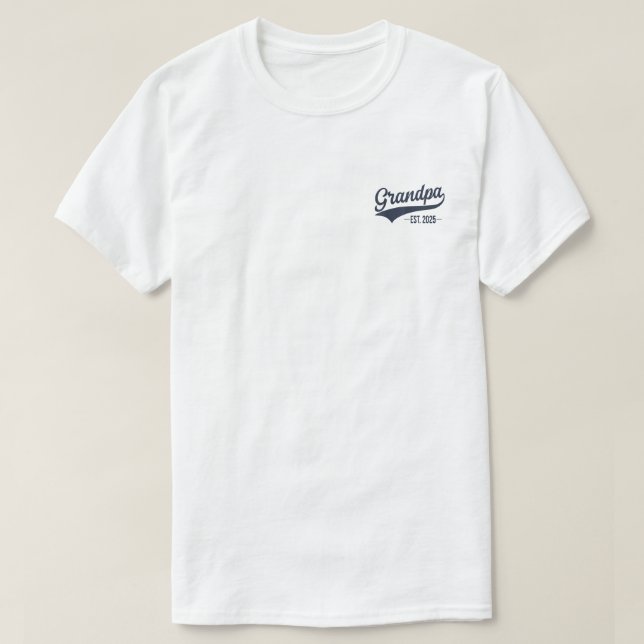 Uppflyttad till farfar Est 2025 Blir farfar T Shirt (Design framsida)