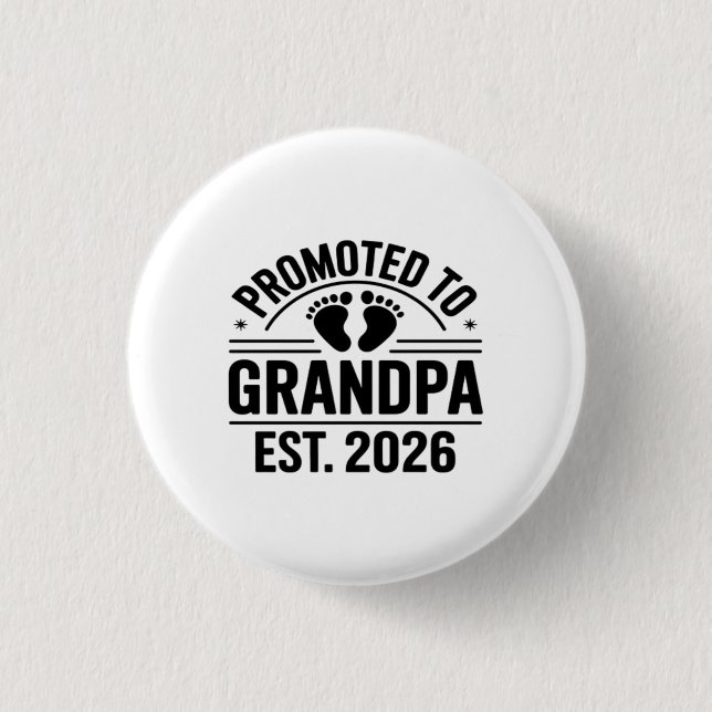 Uppflyttad till farfar, Est. 2026, Rolig ny farfar Knapp (Framsida)