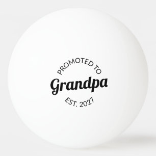 Uppflyttad till Farfar Est 2027 Nya Pappa I Pingisboll