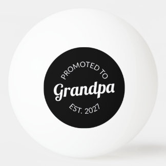 Uppflyttad till farfar Est 2027 Nya pappa jag Pingisboll