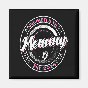 Uppflyttad till mamma est 2026 förstagångsmamma ba magnet
