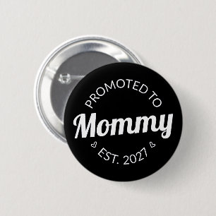 Uppflyttad till Mamma Est 2027 Ny Mamma Tillkännag Knapp