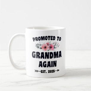 Uppflyttad till mormor igen Est 2025 Mormor 2025 Kaffemugg