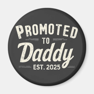Uppflyttad till Pappa Est. 2025 Blivande Pappa Far Magnet