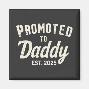 Uppflyttad till Pappa Est. 2025 Pappa att Vara Far Magnet