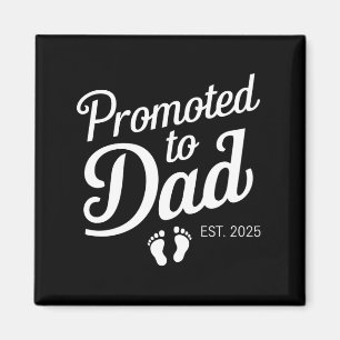 Uppflyttad till pappa EST 2025 Roligt snart pappa Magnet