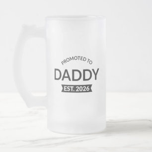 Uppflyttad till pappa Est. 2026 II Frostat Ölglas