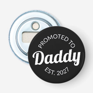Uppflyttad till Pappa Est 2027 Ny Pappa Bebis Show Flasköppnare