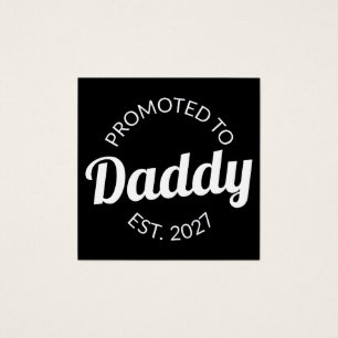 Uppflyttad till Pappa Est 2027 Ny Pappa Bebis Show Fyrkantigt Visitkort