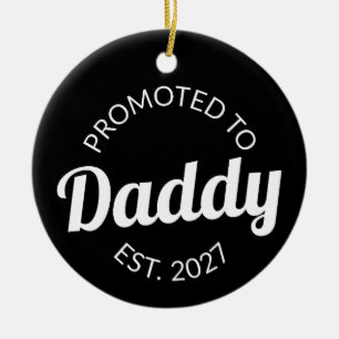 Uppflyttad till Pappa Est 2027 Ny Pappa Bebis Show Julgransprydnad Keramik