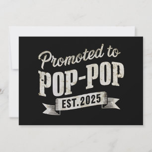 Uppflyttad till Pop-Pop Est 2025 Första gången Pop Inbjudningar