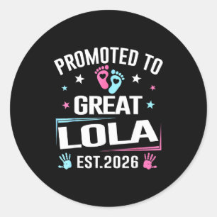 Uppflyttad till stor Lola Est 2026 graviditetsanno Runt Klistermärke