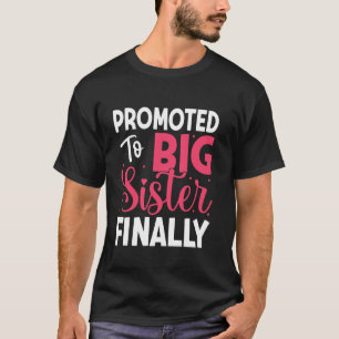 Uppflyttad till stor syster äntligen 2025 Gravidit T Shirt