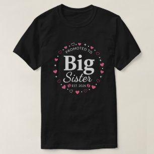 Uppflyttad till stor syster bedårande 2026 Baby T Shirt