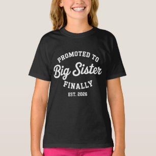 Uppflyttad till storasyster äntligen 2026 Gravidit T Shirt