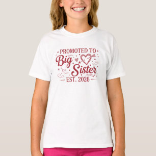 Uppflyttad till storasyster Est 2026 Rosa hjärta T Shirt
