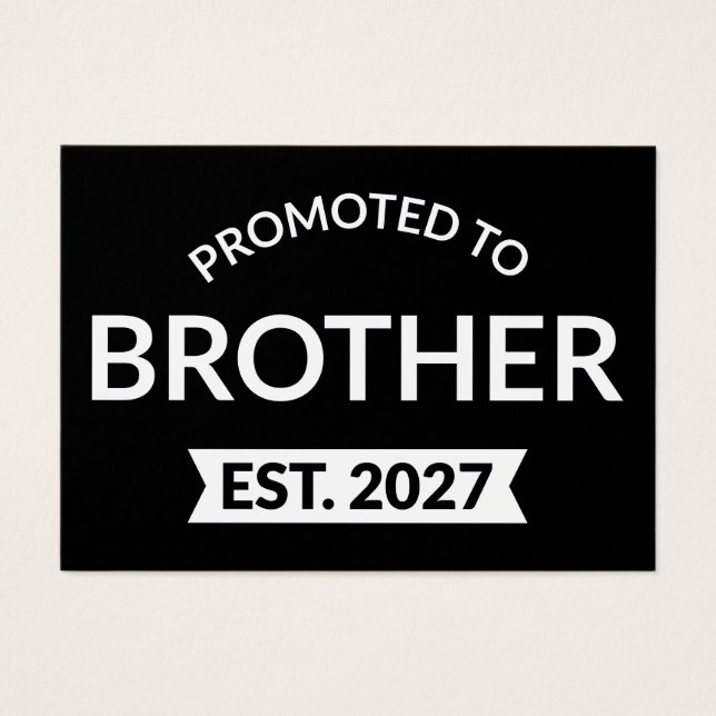 Uppflyttad till storebror Est 2027 Big Brother II Visitkort (Framsidan)