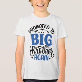 Uppflyttad till storebror igen Småbarn Pojke Rolig T Shirt