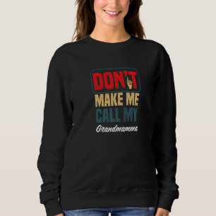 Uppför dig, annars ringer jag min mormor Familjehu T Shirt