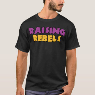 Uppfostra rebeller 70-tals present t shirt
