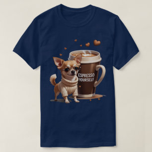 Uppfriska dig själv – Coffee Chihuahua Edition T Shirt