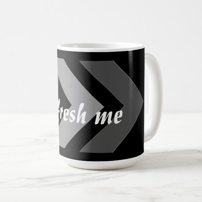 Uppfriska Mig Anpassad Bildtext Impuls teckensnitt Kaffemugg (Framsida höger)