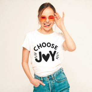 Uppgradera "Välj glädjen" T Shirt
