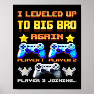 Uppgraderad till storebror igen – Rolig spelande b Poster