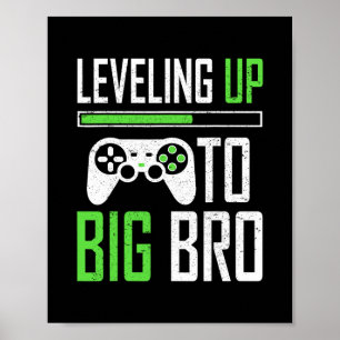 Uppgraderas till Big Bro Gamer Beforderad till sto Poster