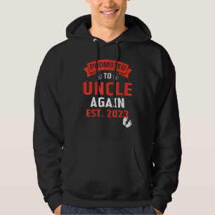Uppgraderas till farbror igen 2023 Befordrad till Hoodie