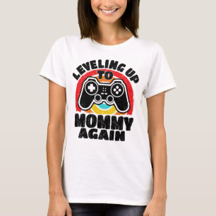 Uppgraderas Till Mamma Igen Spelare Beforderad Til T Shirt
