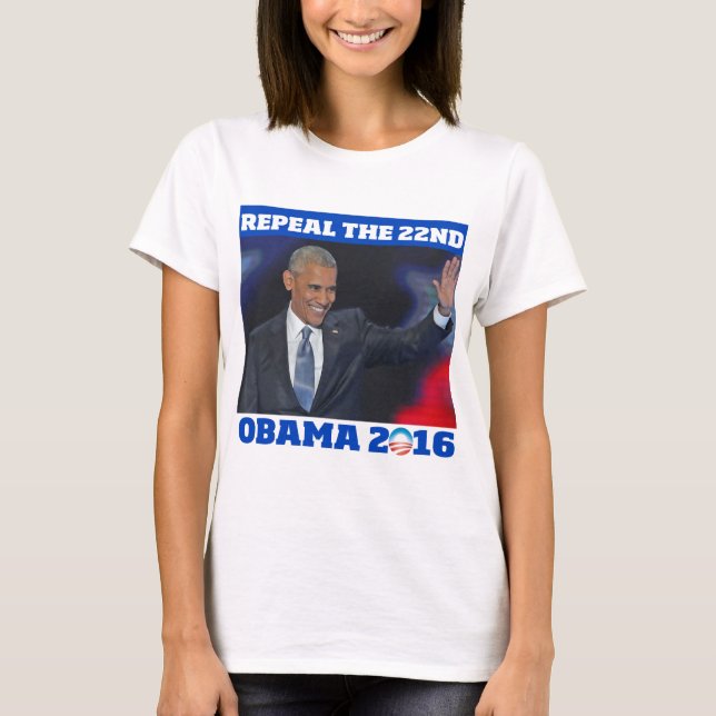 Upphäva den 22:a: Obama 2016-skjortan T Shirt (Framsida)