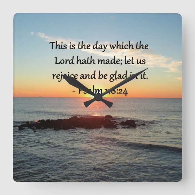 UPPHÄVANDE PSALM 118:24 SUNRISE FOTO-KONSTRUKTION FYRKANTIG KLOCKA (Framsida)
