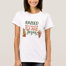 Upphöjt på Sweet Tea och Jesus T-shirt
