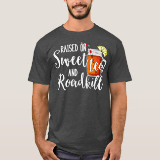 Upphöjt på Sweet Tea Roadkill Hunting for food T Shirt