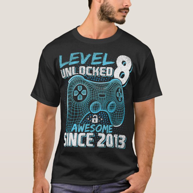 Upplåst Fantastisk 2013-videospel 8:e födelsetalet T Shirt (Framsida)