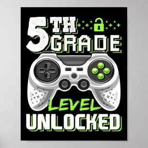 Upplåst videospel på femte Klass-nivå Back to scho Poster